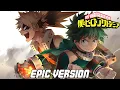 Download Lagu My Hero Academia: You Say Run (Might+U) | EPIC ORCHESTRAL VERSION