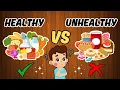 Healthy and Unhealthy Foods for Kids Fun Learning with Examples