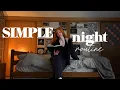 The SIMPLE Night Routine That Changed My Life
