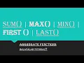 SUM MAX MIN FIRST LAST Aggregate functions SQL DBMS Malayalam Tutorial