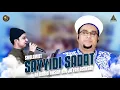 Download Lagu Sholawat Sayyidi Sadat Lyrik - Syakir Daulay | #LiveInNurulMusthofa, 04 Maret 2023