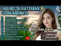 Download Lagu LAGU NOSTALGIA TERBAIK SEPANJANG MASA ‼️ Cocok untuk menemani hari harimu.