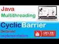 Take Control of Thread Execution with Cyclic Barrier in Java Multithreading
