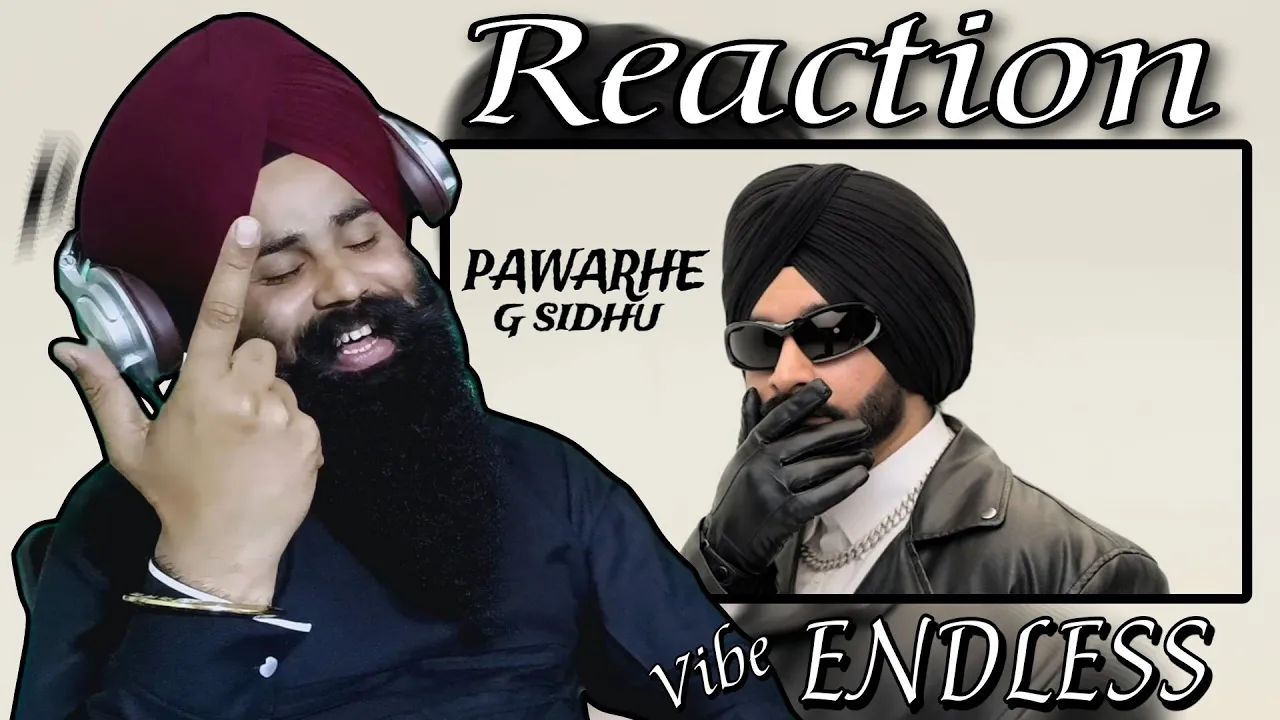 Reaction PAWARHE - G. Sidhu (The Video) | Prod. by Byg Byrd Reaction PAWARHE - G. Sidhu (The Video) | Prod. by Byg Byrd
