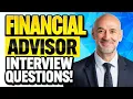 FINANCIAL ADVISOR INTERVIEW QUESTIONS ANSWERS How to PASS a Financial Advisor Interview