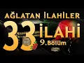 Download Lagu 33 ilahi 9.Bölüm (Sedat Uçan \u0026 Abdurrahman Önül \u0026 Celaleddin Ada \u0026 Beytullah Kuzu \u0026 Mustafa Dursun)
