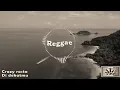 Reggae - (Crazy Rasta) Di Dekatmu