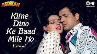 Download Kitne Dino Ke Baad Mile Ho - Lyrical | Govinda | Mamta Kulkarni | Alka Yagnik | Kumar Sanu | Andolan MP3