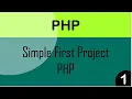 PHP Beginner Tutorial - Creating Your First File and Installing
