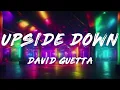 David Guetta, Jaden Bojsen - Upside Down (Lyrics)