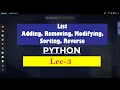 Python Lecture 3 List Adding Removing Modifying of elements Sorting and Reverse function