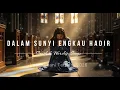 Lagu Dalam Sunyi Engkau Hadir – Lagu Rohani Saat Hati Lelah \u0026 Sendiri || Faith \u0026 Worship Songs || 2026