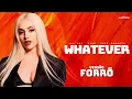 Ava Max, Kygo - Whatever VERSÃO FORRÓ - Prod.Jhonata