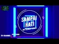 Lagu [SAMPAI HATI] instrumen cover