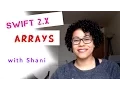 Swift 2 x Arrays - Collection Types Part 1