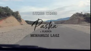 Download Pasha \u0026 Fladica - Menangis Lagi (Lyric Video) MP3