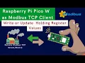 How to Write Holding Register Values to Modbus TCP Device from Raspberry Pi Pico W using MicroPython