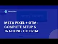 Meta Pixel GTM Setup in 2026 Complete Tracking Guide