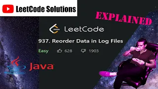 LeetCode 937 Reorder Data in Log Files Explained - Java