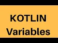 Learn Kotlin 01 Creating variables and constants in Kotlin
