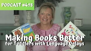 Making Books Better for Toddlers with Language Delays Part 1 teachmetotalk Laura Mize