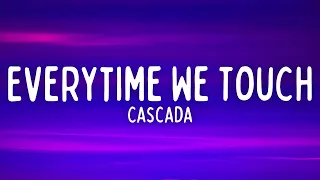 Cascada Everytime We Touch Lyrics 