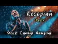 Download Lagu KEREN JUGA! Kesepian - Dygta (Rock Energy Version) | Request subscriber