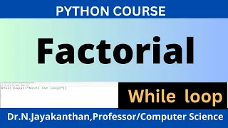 Python Program to Find Factorial Using While Loop