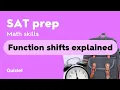 SAT Prep Transforming Functions Shifts Reflections and Graphs Explained