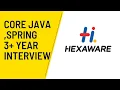 Hexaware Java Interview Questions and Answers Interview Experience