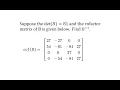 The Inverse of a 4 by 4 Matrix Given the Determinant and Cofactor Matrix