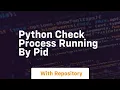 python check process running by pid