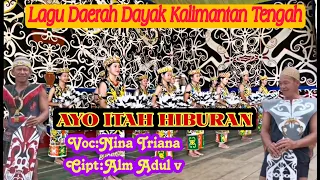 ayo itah hiburan lagu daerah dayak kalimantan tengah