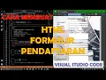 Download Lagu CARA MEMBUAT FORM PENDAFTARAN DI HTML APK VS CODE