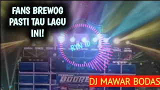 Download DJ MAWAR BODAS | DJ CEK SOUND BREWOG DIPASURUAN MP3