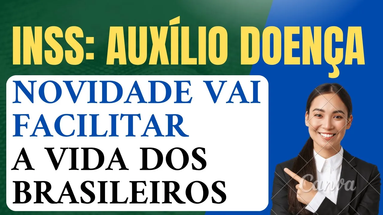???? INSS: ???? AUXÍLIO DOENÇA, Novidade Vai Simplificar a VIDA dos BRASILEIROS ???? #inss #auxíliodoença
