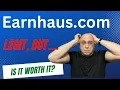 Earnhaus com Review - An Insult To My Intelligence