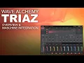 Wave Alchemy Triaz: Overview and Maschine integration