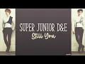 Super Junior D\u0026E  - Still you (Karaoke/Instrumental)