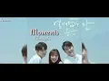 Download Lagu MOMENTS - CHRISTOPHER OST Moment at Eighteen  Part 1 (Lyrics Dan Terjemahan Indonesia)