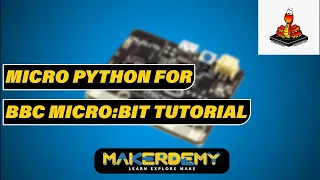MicroPython for Micro Bit Tutorial