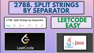 Leetcode 2788 Split Strings by Separator Easy Java Solution