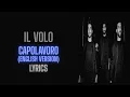 Il Volo- Capolavoro (English Version) (Lyrics⧸Letra⧸Testo)