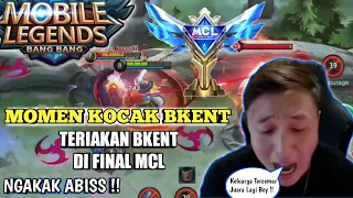 Download Teriakan Bkent Ngakak !!  Momen Kocak Keluarga Tercemar Bkent - Final MCL | Ngakak Parahh ! MLBB MP3