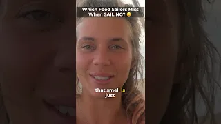 What Food Do Sailors Miss At Sea? ⛵️ 🥩 #shorts #boat #sailing #boatlife