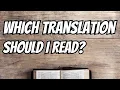 Which Bible Translation Should I use NIV ESV NLT