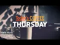 Download Lagu THURSDAY JAZZ: Unwind Coffee ✨ Relaxing Bossa Nova Music for a Calm Afternoon