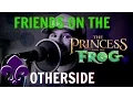 Download Lagu Friends on the Other Side - Caleb Hyles (from The Princess and the Frog)