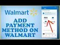 How to Add Payment Method on Walmart 2024