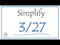 How to Simplify the Fraction